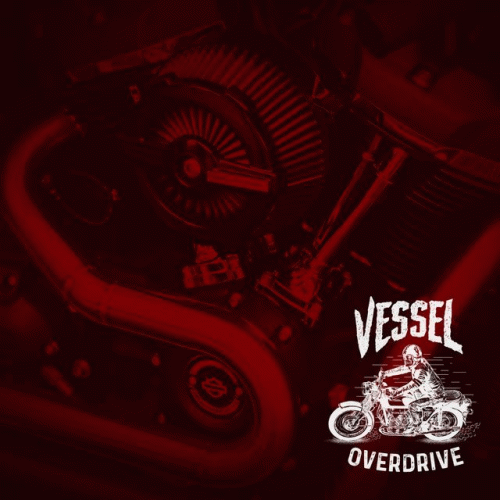 Vessel (ESP) : Overdrive
